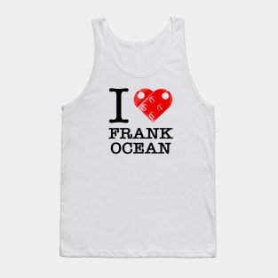 I Love Frank Ocean Tank Top